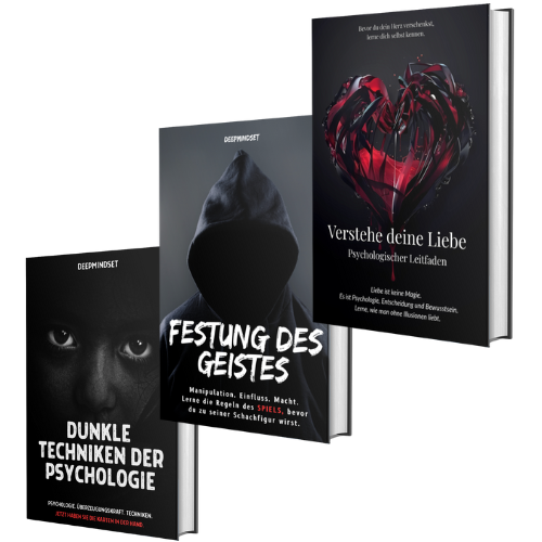 DREI E-BOOKS IM SET – DIE FESTUNG DES GEISTES + DUNKLE TECHNIKEN DER PSYCHOLOGIE + VERSTEHE DEINE LIEBE E-BOOK